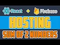Firebase Hosting - ReactJS App to add 2 Numbers 15 minutes