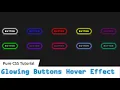 Pure CSS Glowing BUTTONS Hover Effects Buttons Hover Effects Using Pure HTML And CSS Only