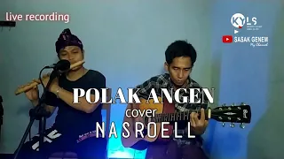 Download POLAK ANGEN ||PERDANA GROUP ||cover NASROELL MP3