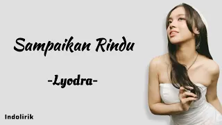 lyodra sampaikan rindu lirik lagu