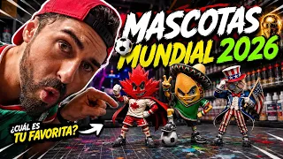 Las nuevas MASCOTAS 2026!🍁🌮⚽