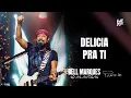 Bell Marques - Delícia Pra Ti