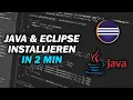 Java Eclipse Installation 2023 in 2 Minuten JDK Java Eclipse Java Programmieren lernen
