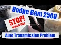 Do NOT Replace Your Transmission Before You Watch This Dodge Ram Transmission