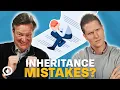 Don t Make These Inheritance Mistakes