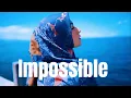 Download Lagu BGM | Impossible by Hamidshax