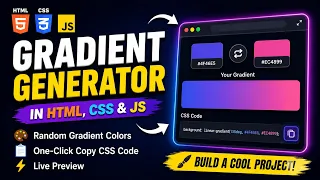 Build a Random Gradient Generator using HTML CSS JavaScript Beginner Project