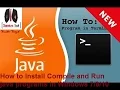 How to Install Compile and Run java programs in windows 10