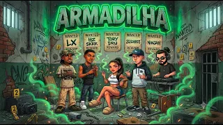 THE BOX, LX, Tory Dru, Hz Skrr, JGSoaress, Ninjah - ARMADILHA