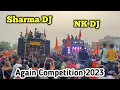 Download Lagu Sharma DJ VS NK DJ Tanda Full Crazy and Khatarnak Competition | Again Competition 2023 Moradabad
