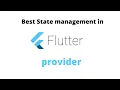 Best State Management in Flutter How to use Provider in Flutter Provider