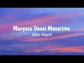 Download Lagu Manyasa Denai manarimo|Silva hayati (lyrics) \