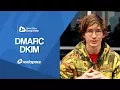 Rackspace Email - DMARC DKIM What It Is How to Setup