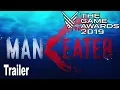 Video di Maneater - The Game Awards 2019 Trailer [HD 1080P]
