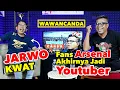 WAWANCANDA JARWO KWAT. FANS ARSENAL AKHIRNYA JADI YOUTUBER
