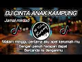 Download Lagu DJ CINTA ANAK KAMPUNG JAMAL MIRDAD