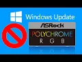 Windows Update Breaking ASRock Polychrome Sync July 2024