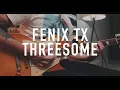 Fenix TX - Threesome (Guitar Cover)