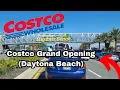 COSTCO GRAND OPENING DAYTONA BEACH - FL