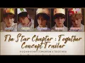 Download Lagu 투모로우바이투게더 Song Of The Stars The Star Chapter:TOGETHER Concept Trailer Color Coded Lyrics HAN/ROM/ENG