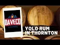 Yolo Rum at Daveco in Thornton