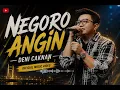 DENNY CAKNAN - NEGORO ANGIN