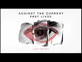 Download Lagu Against The Current: I Like The Way (OFFICIAL AUDIO)