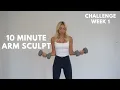 10 MINUTE ARM SCULPT - Week 1 Fall Challenge