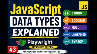 JavaScript Data Types Explained Playwright JavaScript Tutorial