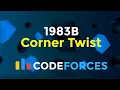 1983B Corner Twist Codeforces Round 956 Div 2 Greedy Implementation Math Codeatic