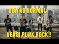 Lagu Di Atas Normal - Noah Punk Rock Cover #coverlagu #punkrockindonesia