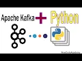 Apache Kafka and Python
