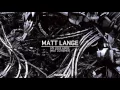 Matt Lange - My Love Aside (Mat Zo Remix)