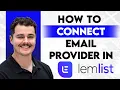 Lagu Hoe u uw e-mailprovider op Lemlist kunt verbinden [Handleiding 2025]
