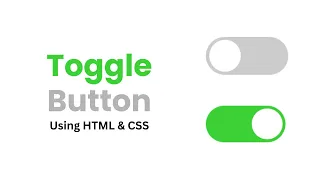 Toggle button using HTML CSS Toggle Switch
