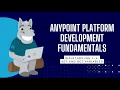 Mulesoft Anypoint Platform Development Fundamentals - Set and Get Variables