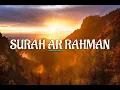 Download Lagu Surah Ar Rahman - Murottal Wanita Merdu