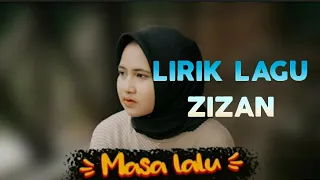 lirik lagu zizan masa lalu cover