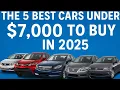Top 5 Reliable Used Cars Under 7 000 You Won t Want to Miss in 2025