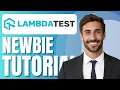 LambdaTest Tutorial for Beginners Software Testing Software Demo