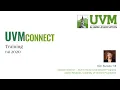UVM Connect Training