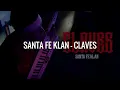 Santa Fe Klan - Claves