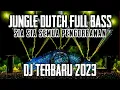 Download Lagu DJ JUNGLE DUTCH FULL BASS JEDAG JEDUG | SIA SIA PENGORBANAN | NGA JEDUG NGA ASIK !!