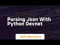 Parsing json with python devnet
