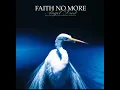 Download Lagu Faith No More - Midlife Crisis (Extended)