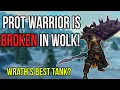 PROT WARRIOR S ARE BROKEN IN WOTLK