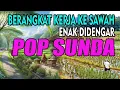 Lagu 🎶LAGU SUNDA JADUL LAWAS - POP SUNDA KLASIK PENUH KENANGAN 