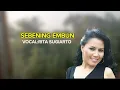 Download Lagu SEBENING EMBUN - RITA SUGIARTO 