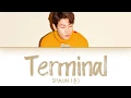 Lagu SHAUN (숀) – Terminal (터미널) (Han|Rom|Eng) Color Coded Lyrics/한국어 가사