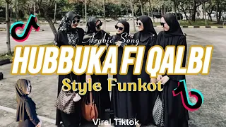 hubbuka fi qalbi funkot style dj arabic song